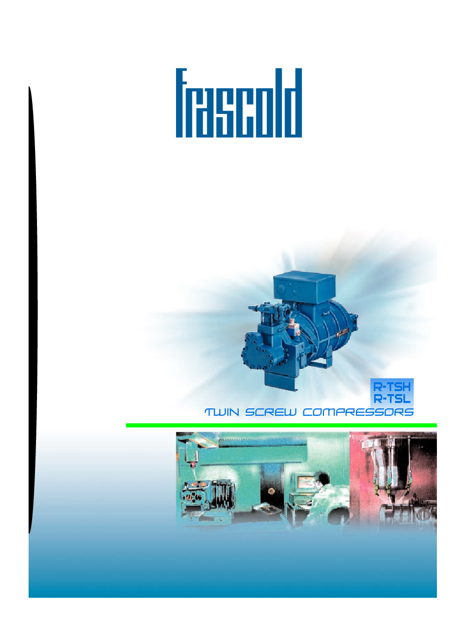 Полугерметичные винтовые компрессоры FRASCOLD R-TSH_R-TSL